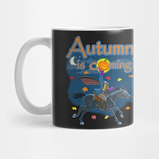 Autumn Is Coming Mug